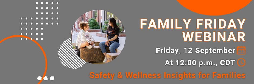 Cover image for Family Friday Webinar: Safety and Wellness Insights for Families
